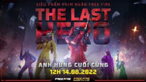 [Official] Phim ngắn: Anh Hùng Cuối Cùng | Garena Free Fire