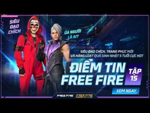 Siêu Đạo Chích, Trang Phục Cực Hot Và Loạt Quà Sinh Nhật 5 Tuổi Cực Hot | Điểm Tin Free Fire Tập 15
