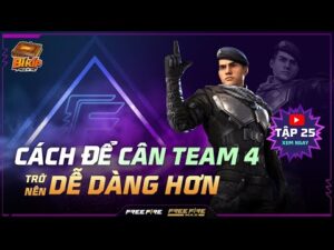 Bí Kíp Free Fire | Cách Để Có Thể Cân 3 Cân 4 Trong Rank Trở Nên Dễ Dàng Hơn