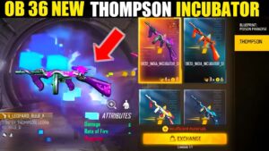 NEW THOMPSON INCUBATOR OB 36| free fire new event| ff new event today| new ff event|Garena free fire