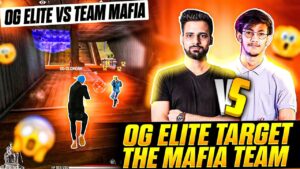 Og Elite Target The Mafia Team😲😲!! Garena Free Fire
