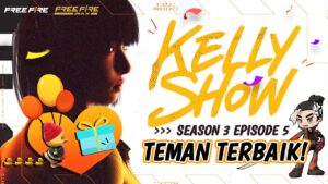 Pembaruan Seru Free Fire di September! | Kelly Show Season 3 Episode 5