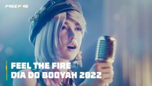 FEEL THE FIRE - VIDEOCLIPE DIA DO BOOYAH 2022 | GARENA FREE FIRE