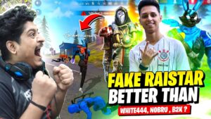 Fake Raistar Better Than White 444 , Nobru | Garena Free Fire