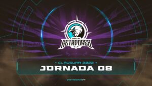 JORNADA 8 - RETADORES FREE FIRE SUR - CLAUSURA 2022 - GARENA FREE FIRE