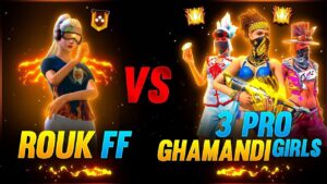 Rouk FF Vs 3 Pro Gamandi Girls 🔥- आजा 1vs3 में 😂 - Garena Free Fire