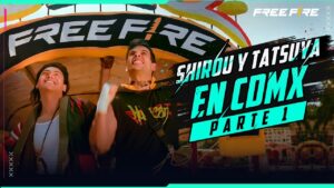 SHIROU Y TATSUYA EN LA CIUDAD DE MÉXICO 🇲🇽 PARTE 1 | Garena Free Fire LATAM