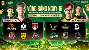 [YOMOST VFL SUMMER 2022] Ngày 16 | Heavy, VGM, Team Flash KHÔNG THỂ cản nổi MDH Esports