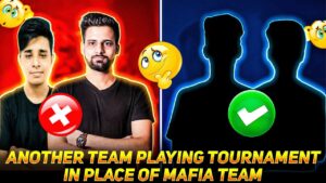 Another Team Playing Tournament In Place Of Mafia Team😲😲!! Garena Free Fire