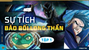 [CỐT TRUYỆN] Truyền Thuyết 8 Bảo Bối Long Thần - Tập 1: Chuyện Chàng Chiến Long | Garena Free Fire