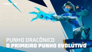 PUNHO DRACÔNICO - O PRIMEIRO PUNHO EVOLUTIVO | GARENA FREE FIRE