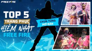 Top 5 trang phục HIẾM NHẤT của Free Fire, ước mơ sở hữu của nhiều anh em game thủ!