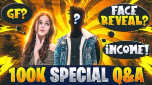 100K SUBSCRIBER SPECIAL QNA😱🔥 FACE REVEAL? Gf? 😍 INCOME? 💵😱 - GARENA FREE FIRE
