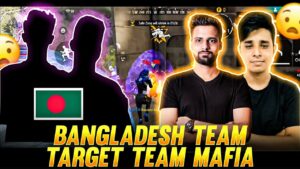 Bangladesh Team Target Team Mafia😲😲!! Garena Free Fire