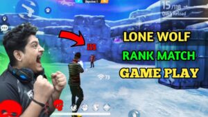 LONE WOLF RANK MATCH GAME PLAY / Garena Free Fire.