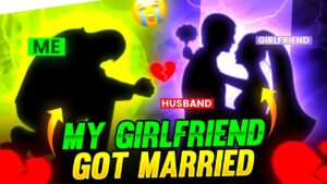 MY GIRLFRIEND GOT MARRIED 🥺 EMOTIONAL STORY - Garena Free Fire