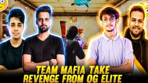 Team Mafia Take Revenge From Og Elite😲😲!! Garena Free Fire