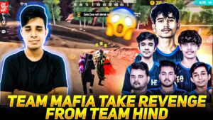 Team Mafia Take Revenge From Team Hind😲😲!! Garena Free Fire