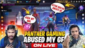ANGRY YOUTUBER ABUSED 🤬 MY GF ON LIVE STREAM - GARENA FREE FIRE !!!