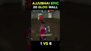 AJJUBHAI EPIC MOMENT OF 20 GLOO WALL  | GARENA FREE FIRE #shorts