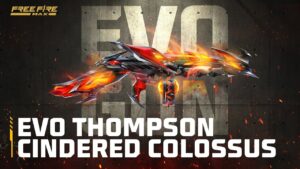 Cindered Colossus Thompson | Evo Gun | Garena Free Fire MAX