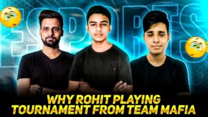 Why Rohit Playing Tournament From Team Mafia 🤔🤔!! Garena Free Fire