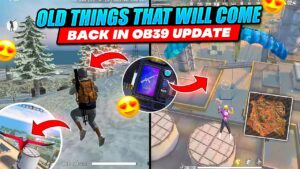 OLD THINGS  COMING BACK IN OB39 UPDATE 😱 Garena Free Fire