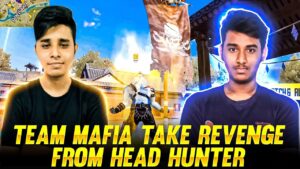 Team Mafia Take Revenge From Head Hunter😲😲!! Garena Free Fire