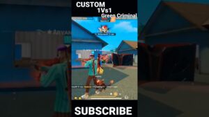 GARENA FREE FIRE MAX             1Vs1 Custom With Green Criminal #subscribe #shots #freefire