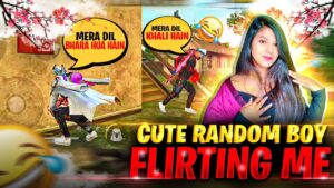 Cute Randam Boy Flirting Me😂|| 💕🍁 Garena Free Fire @ShehzadiLive786