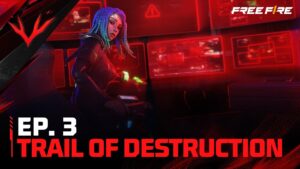 Episode 3: Trail of Destruction | Project Crimson | Garena Free Fire