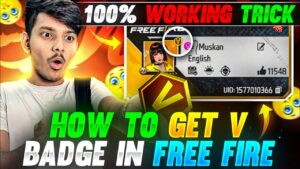 How To Get V Badge In Garena Free Fire 😱🔥 || 100% Working Trick😱