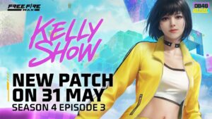 Kelly Show | OB40 | S04 EP03 | Garena Free Fire MAX
