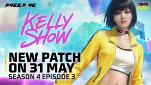 The Kelly Show | S04E03 | New Patch OB40 | Garena Free Fire