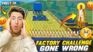Factory Challenge Gone Wrong😡😨- Garena Free Fire