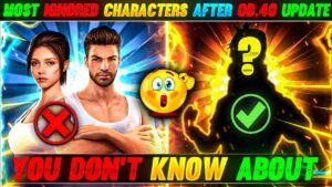 Most Ignored Character After OB.40 Update🤢|| You Don't Know About 😱🔥|| Garena Free Fire