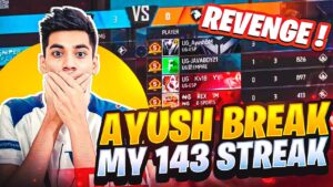 What Happened After Ayush Broke My Streak ❓ / Must Watch 🤯 / Garena Free Fire
