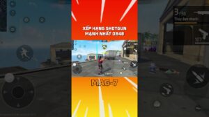 MAG-7 có phải là vị vua shotgun? #ob41 #GP_OB41_ff #gp_kynang_ff