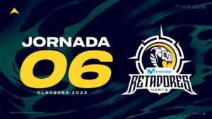 JORNADA 6 - RETADORES FREE FIRE NORTE MOVISTAR - CLAUSURA 2023 - GARENA FREE FIRE