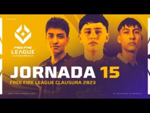 ¡Jornada 15 de la #FreeFireLeague 2023! 🔥 | CLAUSURA 2023