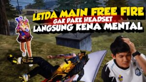 Mental Letda Kekikis Main Gak Pake Headshet ! Peak Oh No - Garena Free Fire