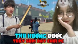 Thu Hường Qua Nhà Supi Lần Đầu Tập Chơi Free Fire Trên PC Và Cái Kết !!!
