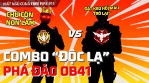 Xếp hạng combo giao tranh liên tục tại Sinh Tồn OB41 | Mất Ngủ Cùng Free Fire #14