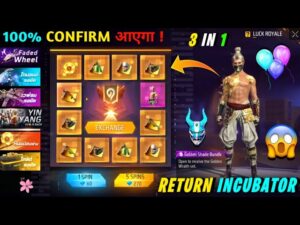 Indonesia Server 3 In 1 Incubator Return Confirm 🥳 || Garena Free Fire