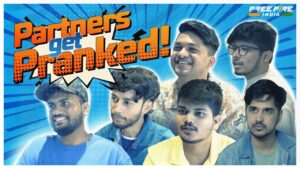 Partners Get Pranked | Free Fire India