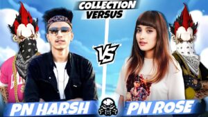 PN HARSH ⚡ vs 🥵 PN ROSE Collection Versus ! Most Funniest Video Ever - Garena Free Fire