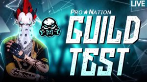 PRO NATION GUILD TEST IS ON 😍🔥 -  #FREEFIRELIVE #PRONATION #GARENAFREEFIRE