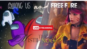 AMONG US AND FREEFIRE / PLAYING WITH SUBSCRIBER #mistiithenoob #garenafreefire #classyff #girlgamer