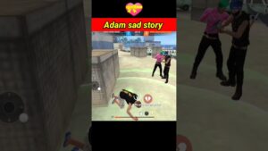 😍FREE FIRE Adam sad love story|| Adam sad life garena free fire #shorts