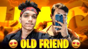 PLAYING WITH MY OLDEST FRIEND 🤩🔥 After Very Long Time ❤️ - Garena Free Fire